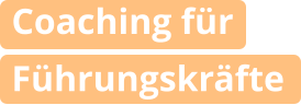 Coaching für  Führungskräfte